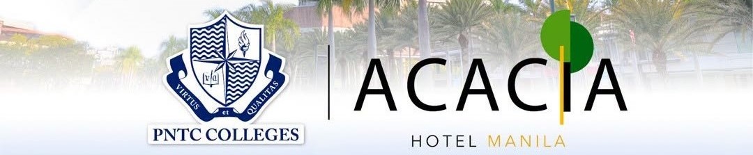 Bridging Education and Industry Excellence: PNTC Colleges Partners with Acacia Hotel Manila